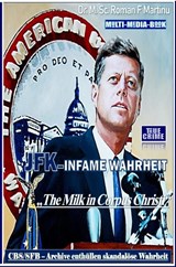 JFK - Infame Wahrheit - Dr. M. Sc. Roman F. Martinu - 9789403756219
