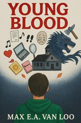 Young Blood - Max E. A. Van Loo - 9789403769547