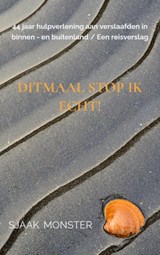 Ditmaal stop ik ECHT! - Sjaak Monster - 9789403769639