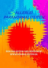 Allerlei paranormaliteiten - Ron Malestein (helderziende) - 9789403785936