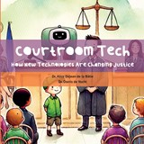 Courtroom tech - Alice Dejean de la Bâtie - 9789403786988