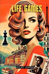Life Games - Leilac Leamas - 9789403789132