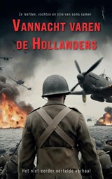 Vannacht varen de Hollanders - Martijn Visch - 9789403791012