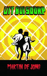 Uit Buisdorp - Martin De Jong - 9789403796659