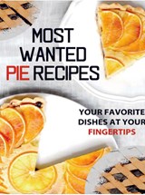 Most Wanted Pie Recipes - Jatin Agrawal - 9789403811321