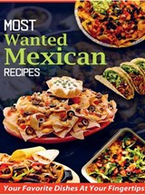 Most Wanted Mexican Recipes - Jatin Agrawal - 9789403811338