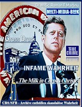 JFK - INFAME WAHRHEIT - Dr. M. Sc. Roman F. Martinu - 9789403814483