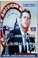 JFK–Verdad Infame - Dr. M. Sc. Roman F. Martinu - 9789403818122