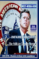 JFK–INFAME LA VERITÉ - Dr. M. Sc. Roman F. Martinu - 9789403818184