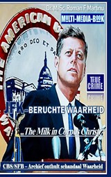 JFK–BERUCHTE WAARHEID - Dr. M. Sc. Roman F. Martinu - 9789403818382