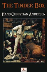 The Tinder Box - Hans Christian Andersen - 9789403819372