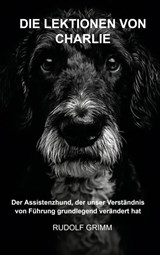 Die Lektionen von Charlie - Rudolf Grimm - 9789403824178