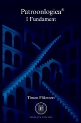 Patroonlogica I Fundament - Timon Flikweert - 9789403827322