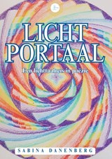 Licht Portaal - Sabina Danenberg - 9789403840147