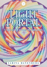 Light Portal - Sabina Danenberg - 9789403840154