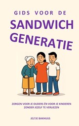 GIDS VOOR DE SANDWICHGENERATIE - Jeltje Bakhuijs - 9789403841045