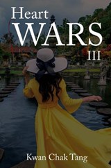 Heart Wars 3 - Kwan Chak Tang - 9789403841144
