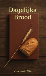 Dagelijks Brood - Cees van der Vlist - 9789403848051