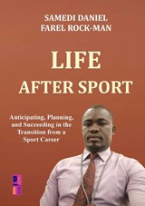 Life after sport - Samedi Daniel Farel Rock-man - 9789403855943