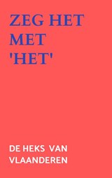 Zeg het met 'Het' - De heks Van Vlaanderen - 9789403858579