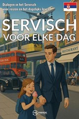 Servisch voor elke dag - Pinhok Languages - 9789403859026