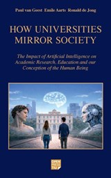 How Universities Mirror Society - PAUL VAN GEEST,  Emile Aarts, Ronald De Jong - 9789403860343