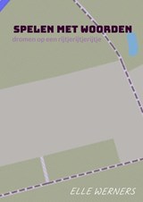 SPELEN MET WOORDEN - ELLE WERNERS - 9789403860411