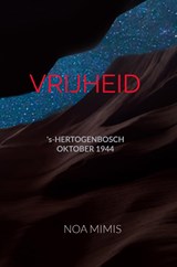 VRIJHEID - Noa Mimis - 9789403866239