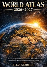 World Atlas 2026-2027 - Elias Starling - 9789403870885