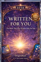 Written For You - The Book That Was Written Only For You - Dragon Bean - 9789403874029