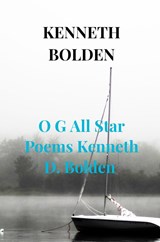 O G All Star Poems Kenneth D. Bolden - Kenneth Bolden - 9789403876412