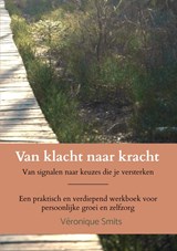 Van klacht naar kracht - Véronique Smits - 9789403876528