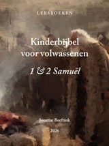 Kinderbijbel voor volwassenen - Jonatan Beeftink - 9789403882222