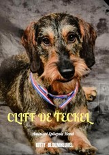 Cliff de Teckel, een hond van goud - Kitty Bloemheuvel - 9789403882963