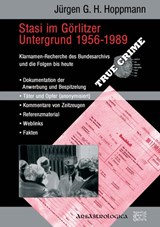 Stasi im Görlitzer Untergrund - Jürgen G. H. Hoppmann - 9789403894065