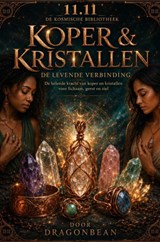 Koper & Kristallen De Levende Verbinding - Dragon Bean - 9789403899718