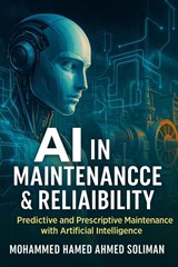 AI in Maintenance & Reliability - Mohammed Hamed Ahmed Soliman - 9789403900414
