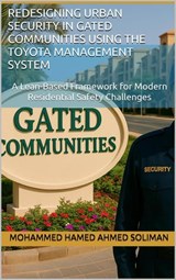 Redesigning Urban Security in Gated Communities Using the Toyota Management System - Mohammed Hamed Ahmed Soliman - 9789403900643