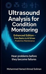 Ultrasound Analysis for Condition Monitoring - Mohammed Hamed Ahmed Soliman - 9789403900971