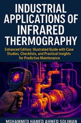 Industrial Applications of Infrared Thermography - Mohammed Hamed Ahmed Soliman - 9789403906294