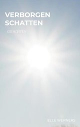 Verborgen Schatten - Elle WERNERS - 9789403906379