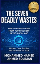 The Seven Deadly Wastes - Mohammed Hamed Ahmed Soliman - 9789403909820