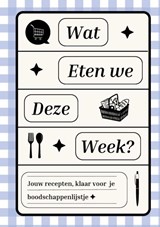 Wat Eten We Deze Week? - Nienke Brouwer - 9789403921198