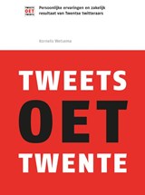 Tweets oet Twente - WETSEMA, Kornelis - 9789460003073