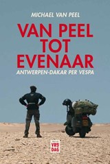 Van Peel tot Evenaar - Michael Van Peel - 9789460014918