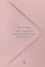 Het wordt spectaculair. Beloofd - Zita Theunynck - 9789460015731