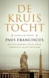 De kruistocht - Gianluigi Nuzzi - 9789460031243