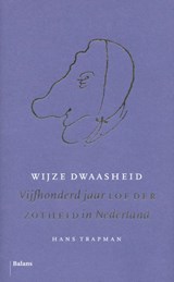 Wijze dwaasheid - Hans Trapman - 9789460033728