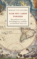 Naar het aards paradijs - Roelof van Gelder - 9789460035739