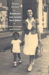 Kinderen van zwarte bevrijders - Mieke Kirkels - 9789460043215
